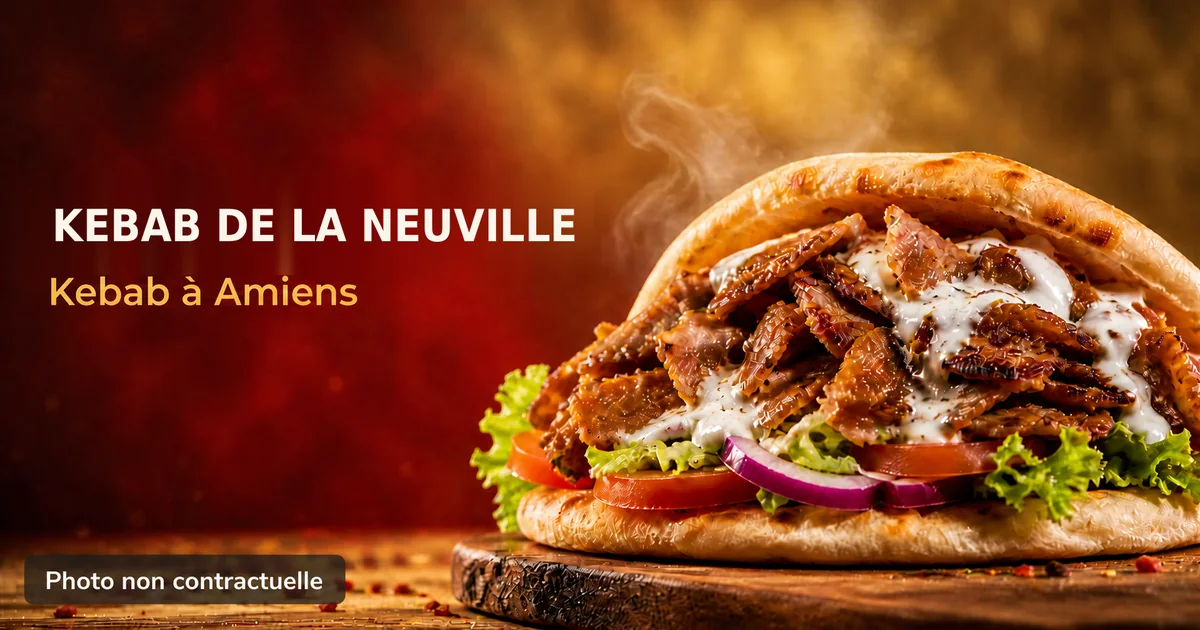 Kebab de la Neuville, kebab à Amiens : photo gourmande d'un kebab (kebabamiens.fr).