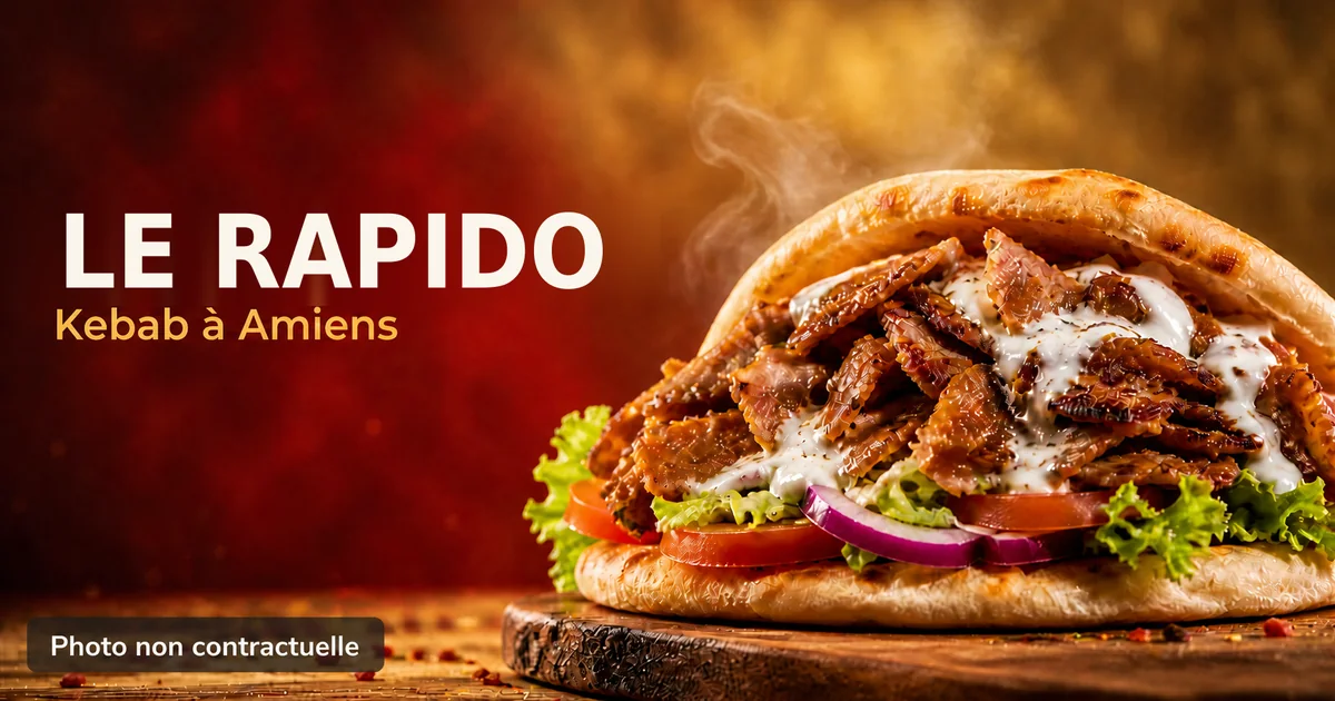 Le Rapido, kebab à Amiens : photo gourmande d'un kebab (kebabamiens.fr).