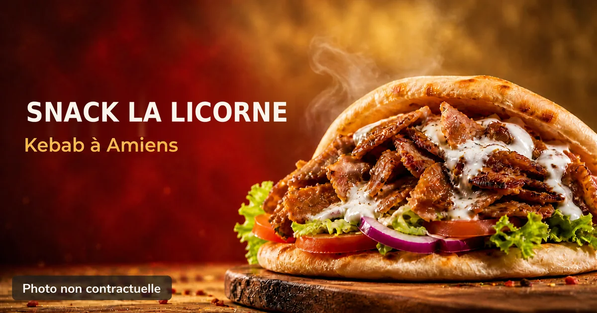 Snack La Licorne, kebab à Amiens : photo gourmande d'un kebab (kebabamiens.fr).