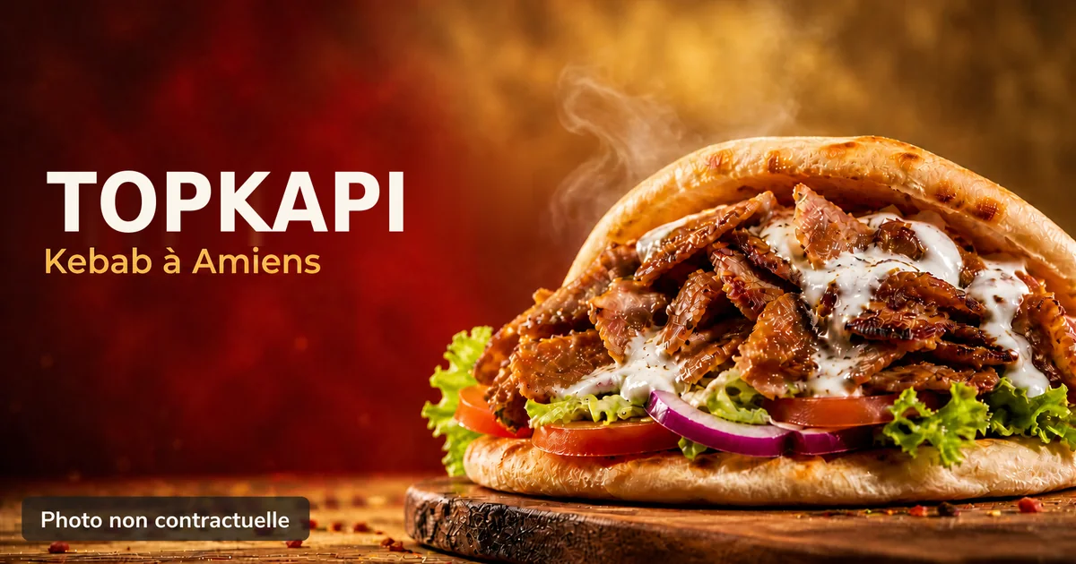 Topkapi, kebab à Amiens : photo gourmande d'un kebab (kebabamiens.fr).